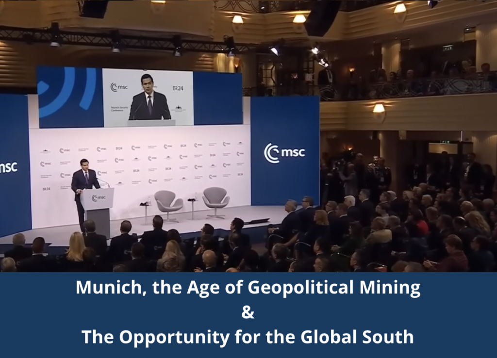 Munich, the Age of Geopolitical Mining and the Opportunity for the Global South