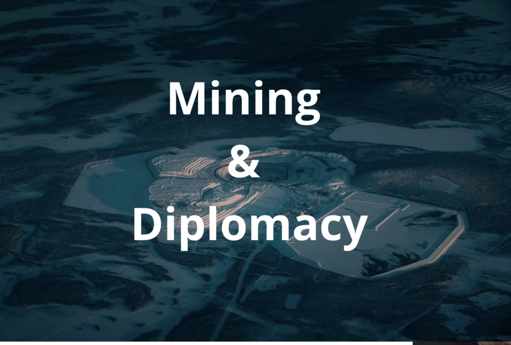 When Mining Becomes Geopolitical, the State and Diplomacy Must Change
