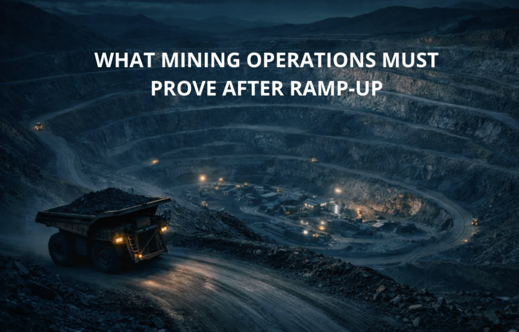What Mining Operations Must Prove After Ramp-Up