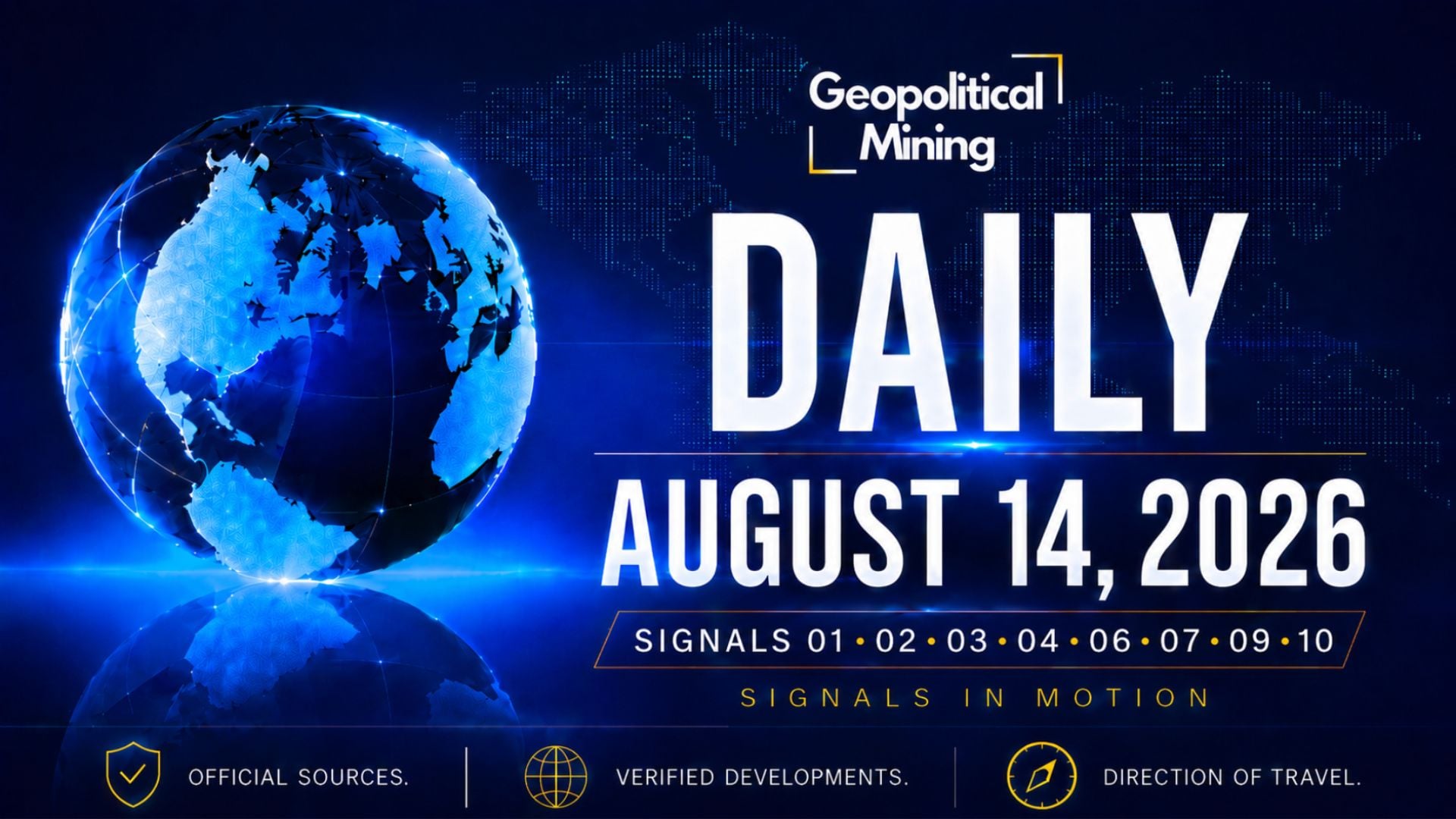 Geopolitical Mining Daily for August 14, 2026, led by the new CMiO-MIN global critical minerals database.