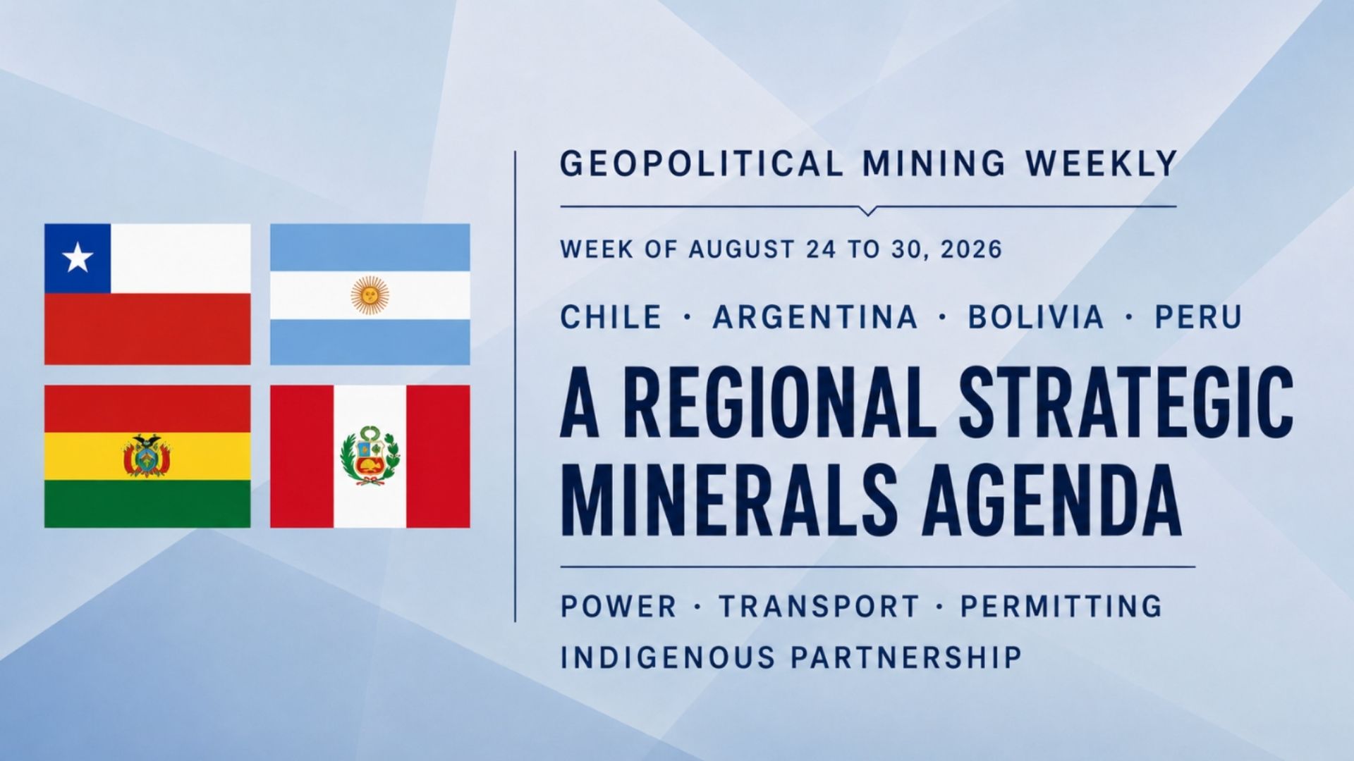 South America’s Strategic Minerals Agenda: Four Countries Seek Regional Coordination