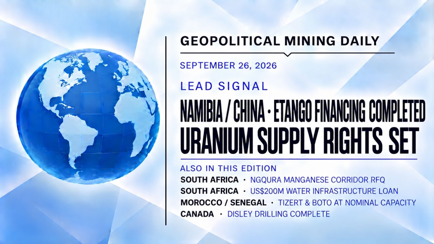 Namibia/China: Etango Financing and Uranium Supply Arrangement