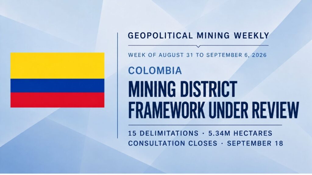 Colombia Opens Consultation to Repeal Fifteen Mining District Delimitations