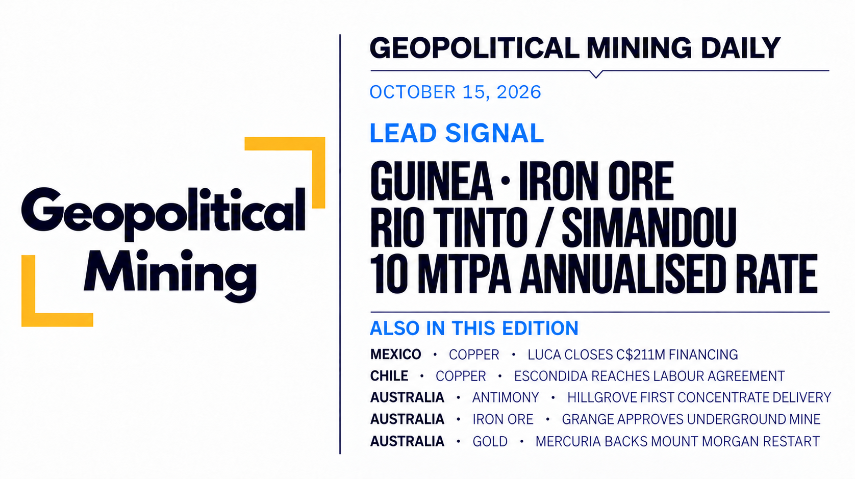 Geopolitical Mining Daily cover for October 15, 2026, featuring the Simandou production update and five other mining developments.