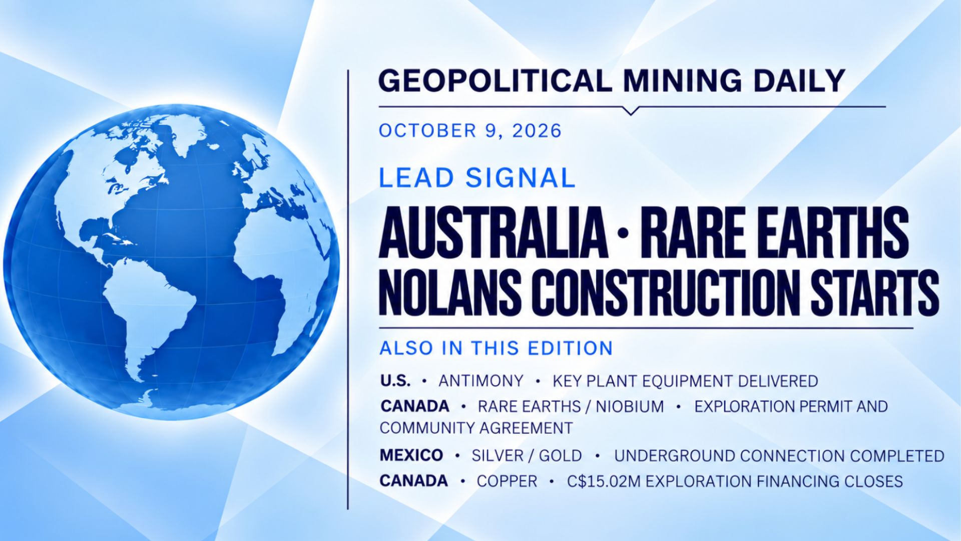 Geopolitical Mining Daily cover for October 9, 2026, highlighting the start of construction at Australia’s Nolans rare earths project.