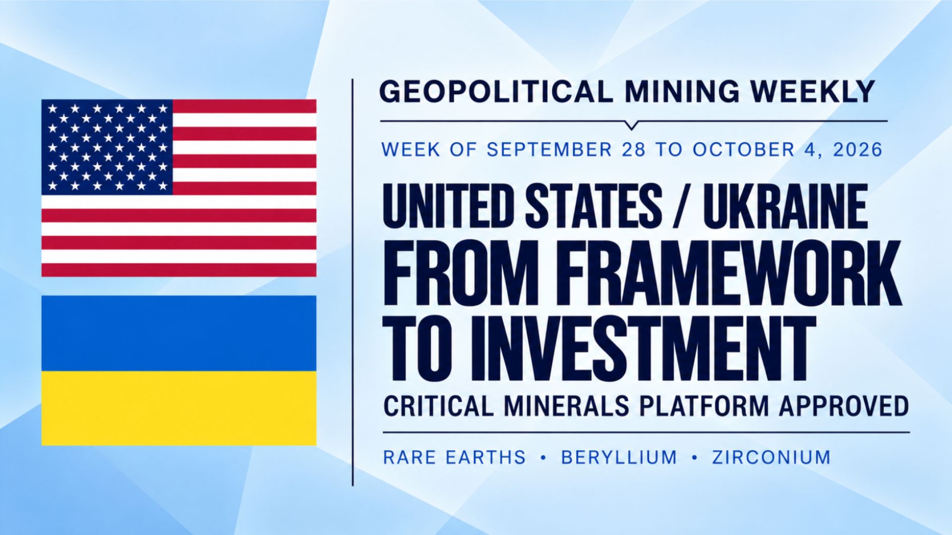US Ukraine Critical Minerals Investment Platform Moves Into Project Origination